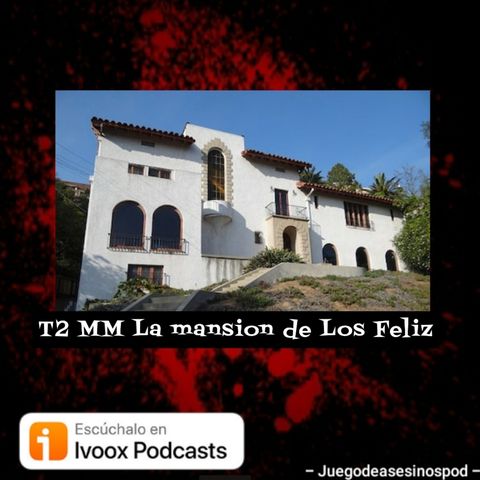 T2 MM La mansion de Los Feliz