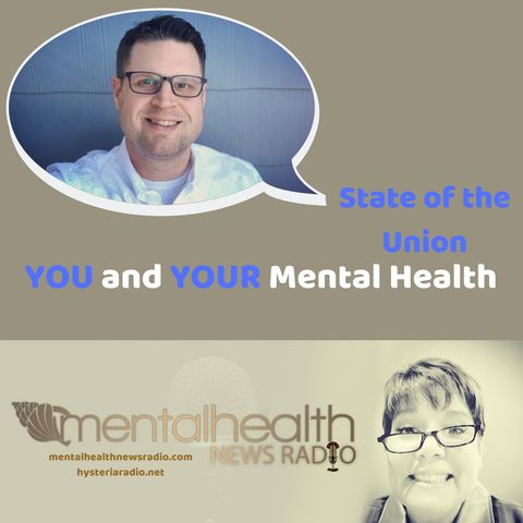 State of the Union: You and Your Mental Health