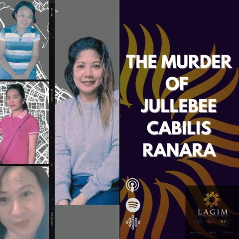 The Murder of Jullebee Cabilis Ranara