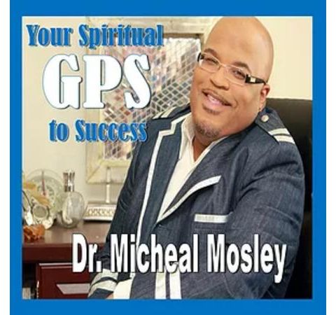 Dr. Michael L. Mosley: A Spiritual Cleansing: Washing Away Negativity