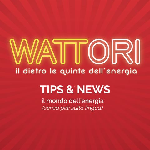 Wattori Tips & News | Puntata #2 29/04/2020
