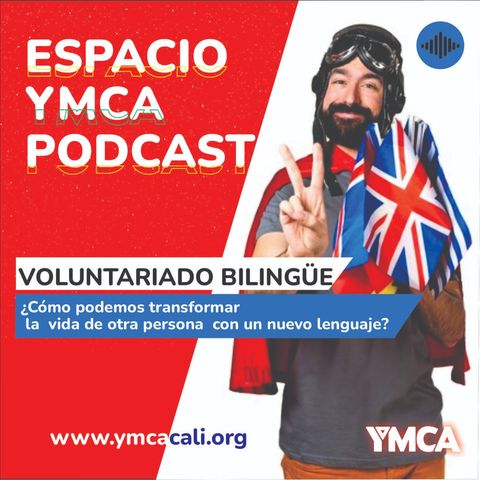 Voluntariado bilingüe, ¿Cómo podemos transformar la  vida de otra persona con un nuevo lenguaje?