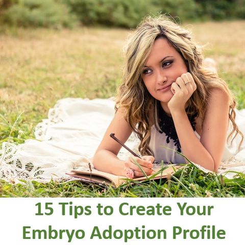 15 Things You Need to Know About Your Embryo Adoption Profile