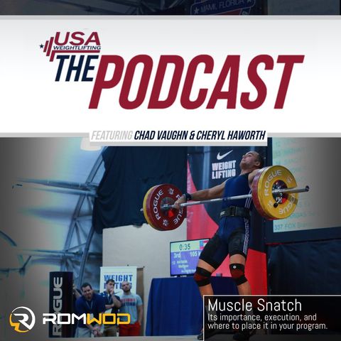 The How and Why of the Muscle Snatch