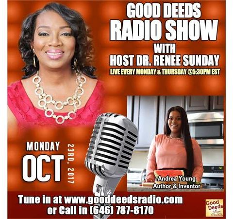 Andrea Young, Author & Inventor shares on Good Deeds Radio Show