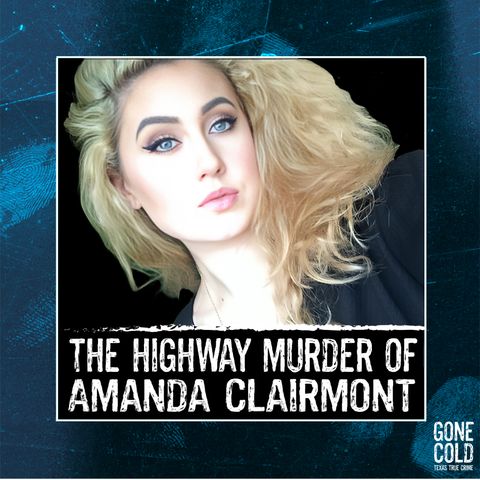 The Highway Murder of Amanda Clairmont