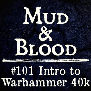 101: Intro to 40K
