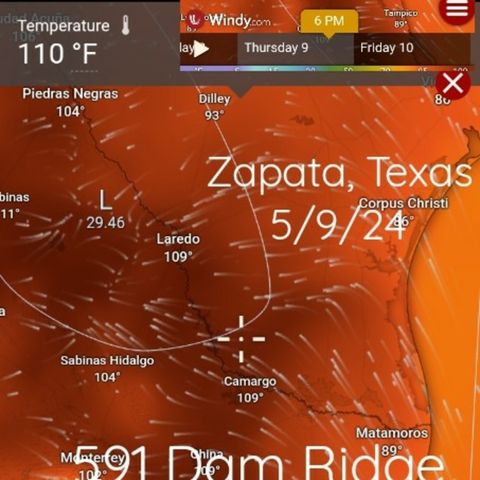 110°/43°C heads to Zapata, Texas 5/9/24