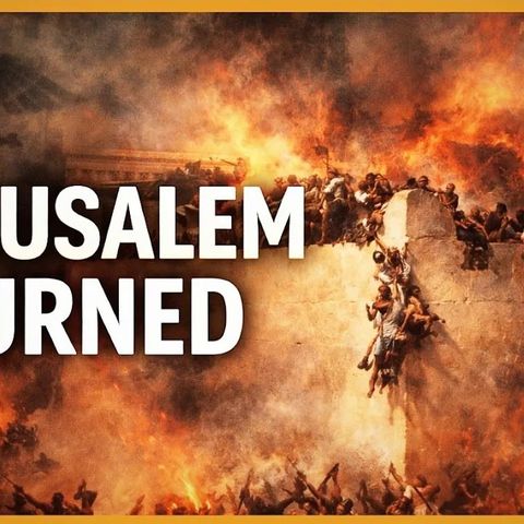 Rome Burned Jerusalem (A.D. 70 Explained)