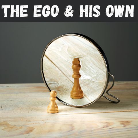 Preface - The Ego and His Own