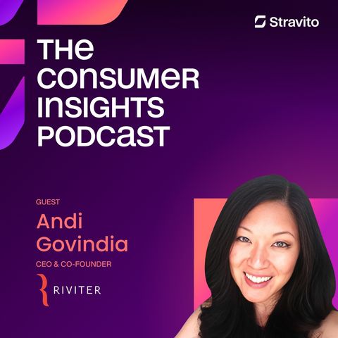Building Iconic Brands Through Predictive Social Intelligence with Andi Govindia, CEO & Co-Founder of Riviter