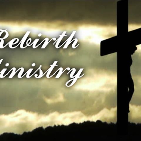Rebirth Radio Special Featured Minister Brother Jon Morrison