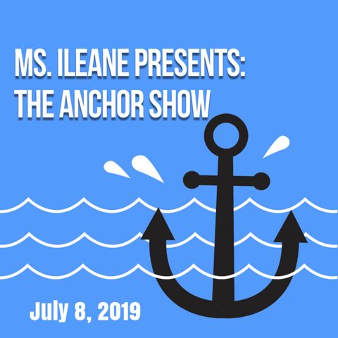Podcasting Stories with Ms. Ileane for July 8th 2019
