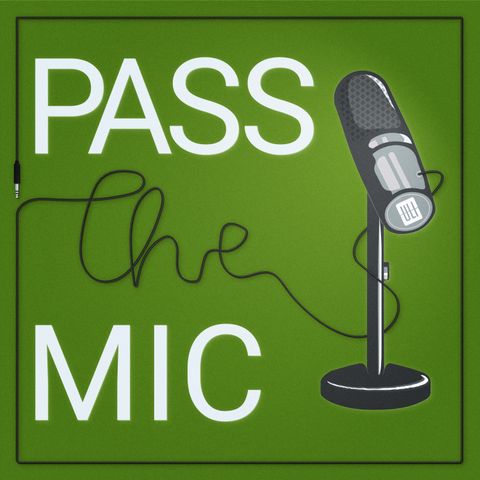 Pass the Mic Episode 1 - Tom Parsons