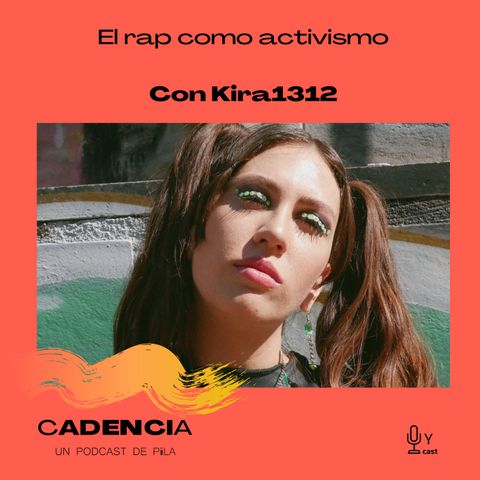 6: El rap como activismo (con Kira1312)