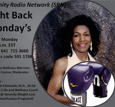 Fight Back Monday: 21 Days of Detoxification  ~ Part II, Coach Michelle Edmonds