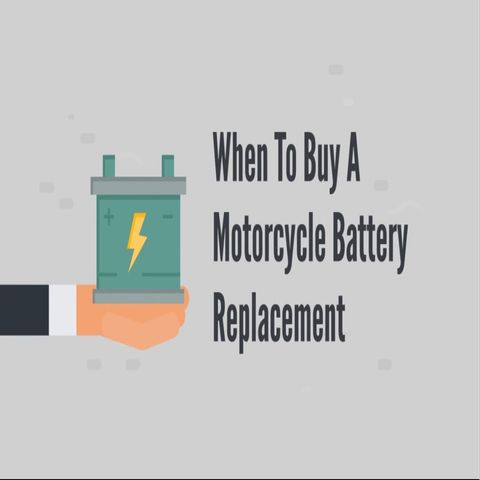 When To Buy A Motorcycle Battery Replacement