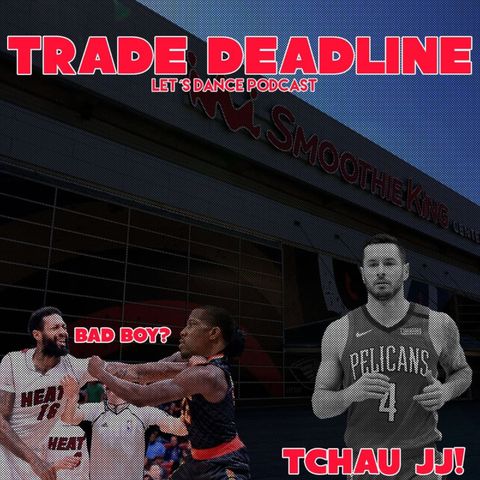 Live #01 - Trade Deadline do New Orleans Pelicans