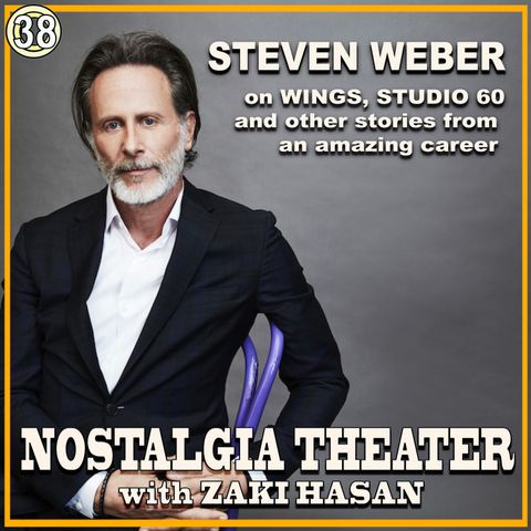 Episode 38: Steven Weber / Wings