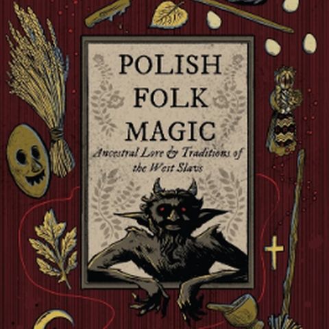 Polish Folk Magic