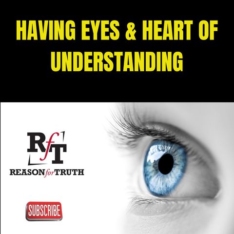 Having Eyes Of Understanding - 11:3:23, 4.28 PM