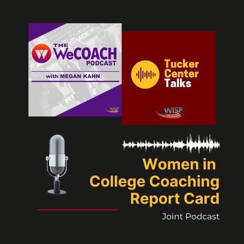 S3E14: Women in College Coaching Report Card