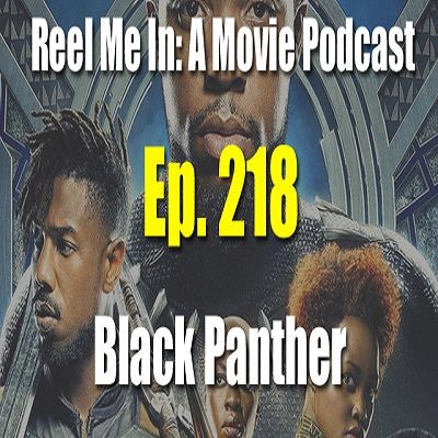 Ep. 218: Black Panther