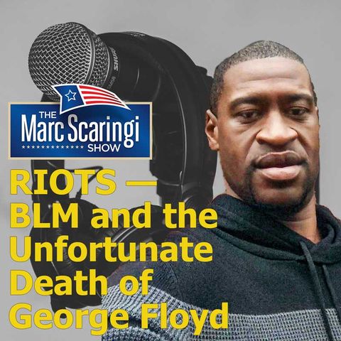 2020-05-30 TMSS Riots - BLM and the Death of George Floyd