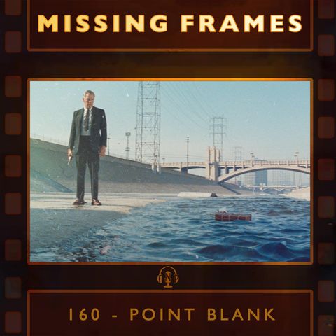 Episode 160 - Point Blank