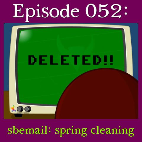 052: sbemail: spring cleaning