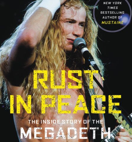 Dave Mustaine Releases The Book Rust In Peace
