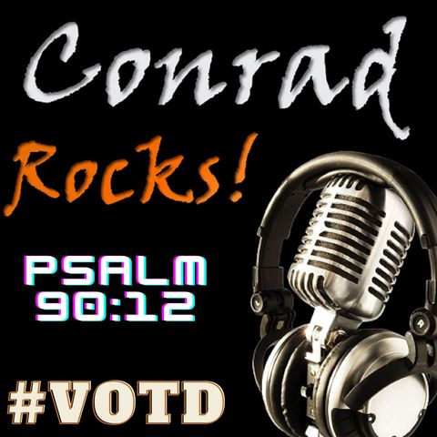 Psalm 90:12 #VOTD