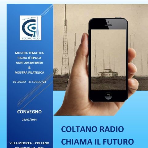 Dentro e Oltre la Radio - Coltano chiama il futuro