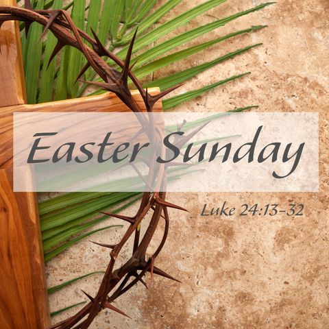 April 4, 2026 | Easter: He is Risen