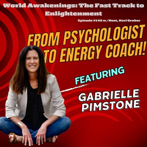 From Psychologist to Energy Coach with Gabrielle Pimstone