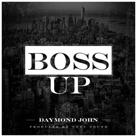 Boss Up - Daymond John