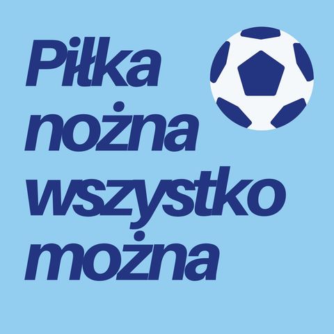 PNWM 2: Szkoła José Mourinho - rozmowa z Piotrem Ciołkowskim