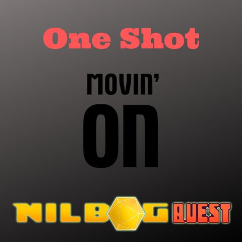 One Shot - Movin' On