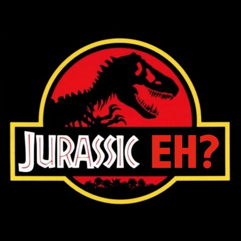 Jurassic Eh?