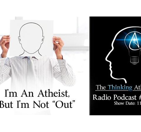 I'm An Atheist, But I'm Not "Out"