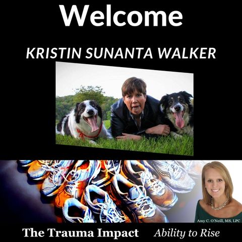 Welcome to the Trauma Impact with Kristin Walker