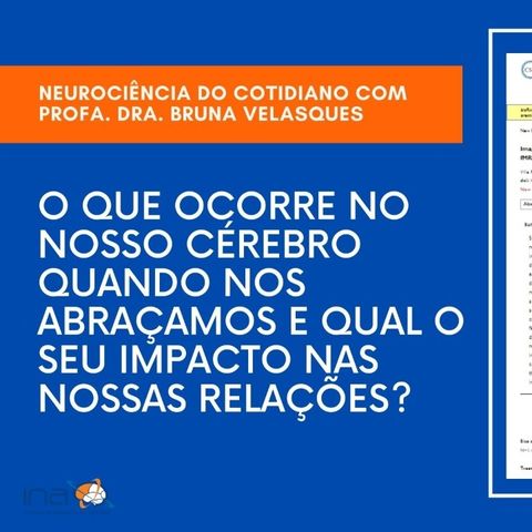 O que ocorre no nosso cérebro quando nos abraçamos e qual o seu impacto nas nossas relações?