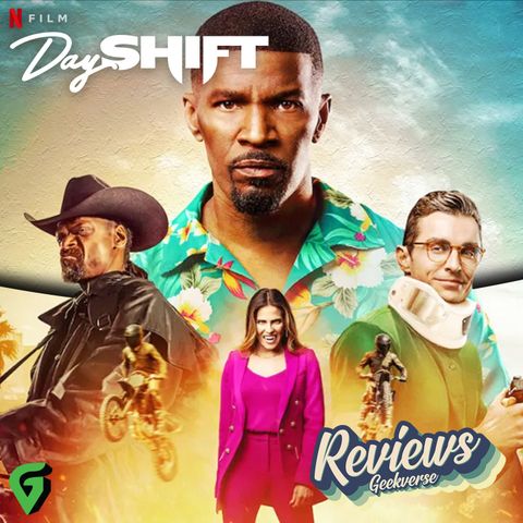 Day Shift Spoilers Review