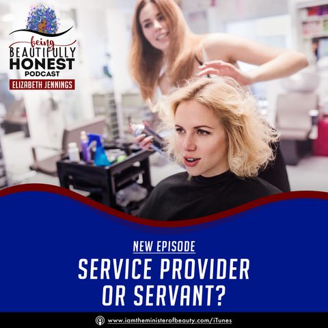 Service Provider Or Servant?