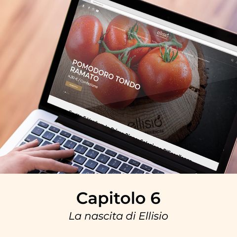 Capitolo 6 - La nascita di Ellisio