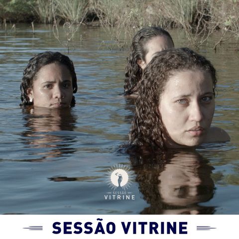 Especial Sessão Vitrine - "Virar Mar"