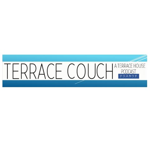 Terrace Couch: Tokyo 2019-2020 Pt.1 - Ep. 5