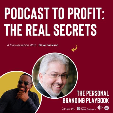 Profit from Your Podcast ft. Dave Jackson