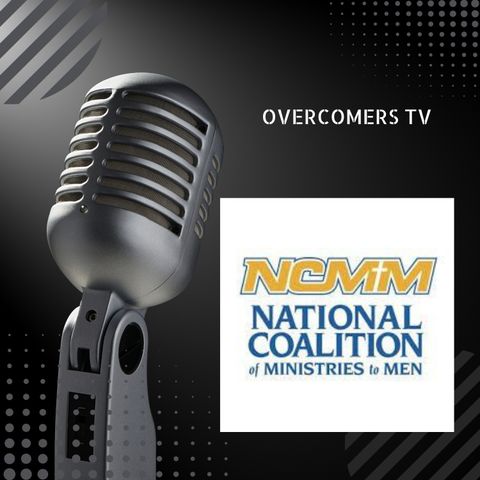 Clair Hoover Interview - National Coalition of Ministries to Men on OvercomersTV.Live 071