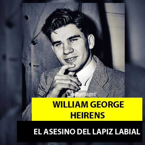 William George Heirens | El Asesino Del Lápiz Labial